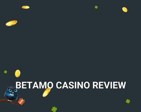 betamo uitbetalen,betamo casino review 2024